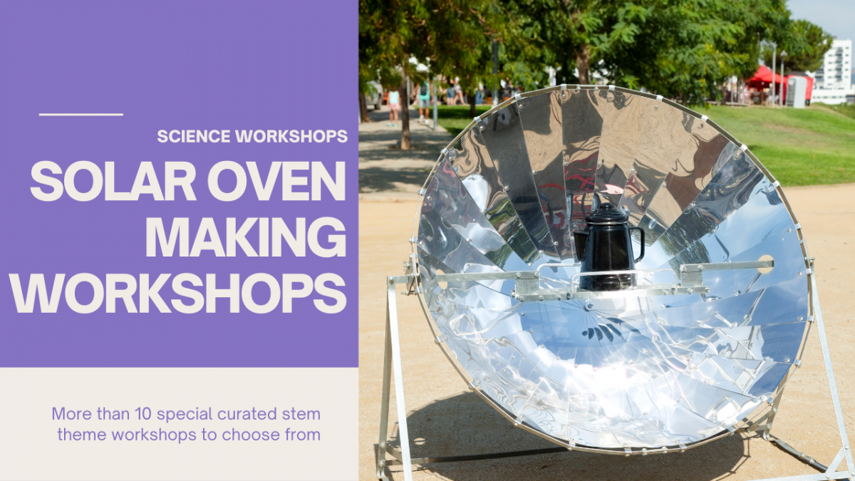 Virtual Solar Oven Making Workshop 