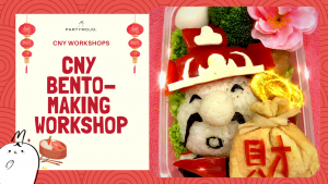 CNY Bento Making Workshop CNY Bento Making Workshop