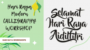 13 Hari Raya Modern Calligraphy Workshop
